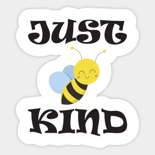 Just be kind Sticker